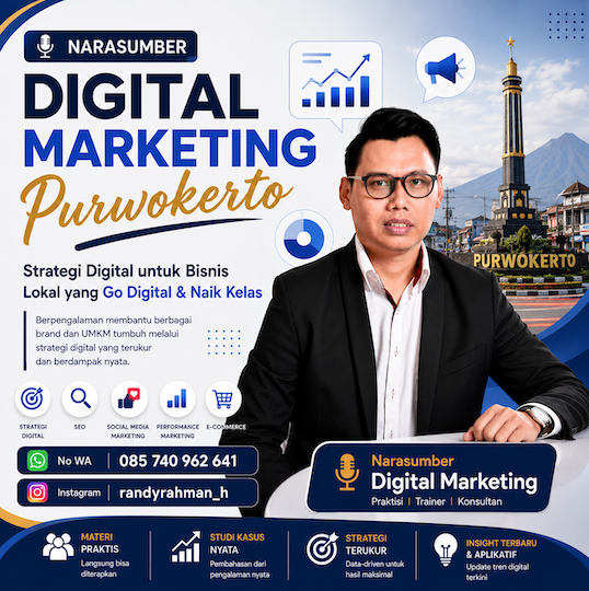 Narasumber Digital Marketing Purwokerto: Membangun Strategi Digital yang Relevan di Tengah Perubahan Pasar