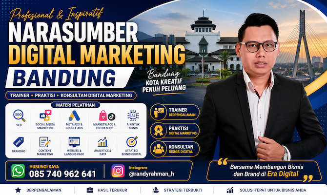 Narasumber Digital Marketing Bandung: Membangun SDM yang Siap Bersaing di Era AI dan Transformasi Digital
